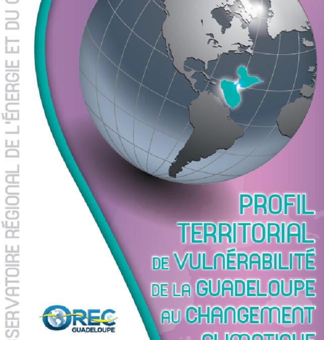 Profil de vulnérabilité de la Guadeloupe au changement climatique 2018