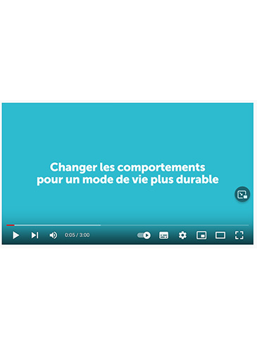 Changer les comportements pour un mode de vie plus durable