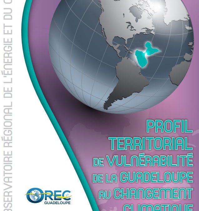 Profil territorial de vulnérabilité de la Guadeloupe au changement climatique