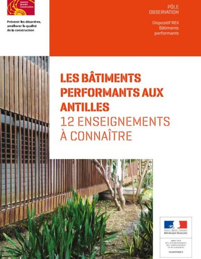 Les bâtiments performants aux Antilles – 12 enseignements à connaitre