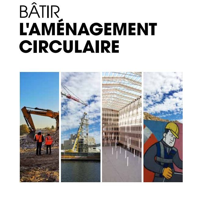 Bâtir l’aménagement circulaire