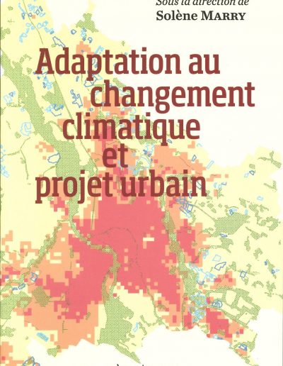 Adaptation au changement climatique et projet urbain