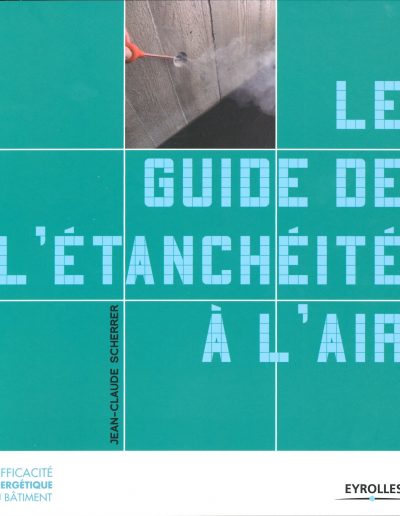 Le guide de l’étanchéité à l’air