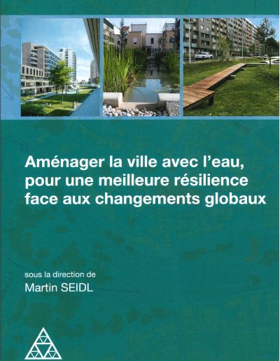 Aménager la ville avec l’eau, pour une meilleure résilience face aux changements