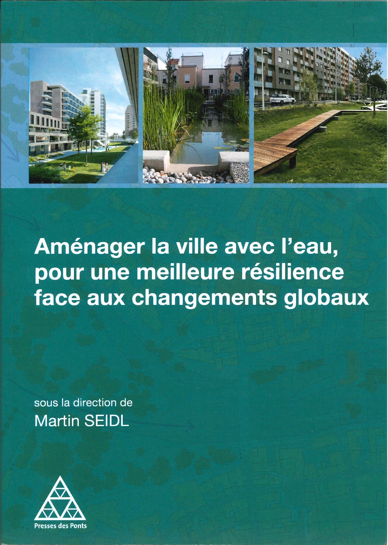 Aménager la ville avec l'eau, pour une meilleure résilience face aux changements