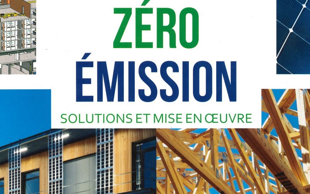 Bâtiments zéro émission – Solutions et mise en oeuvre: Solutions et mise en oeuvre