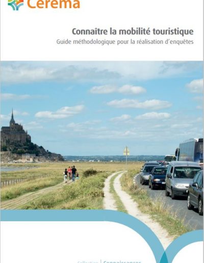 Connaître la mobilité touristique : Guide méthodologique pour la réalisation d’enquêtes