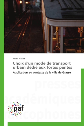 Couverture livre Choix d'un mode de transport urbain dédié aux fortes pentes