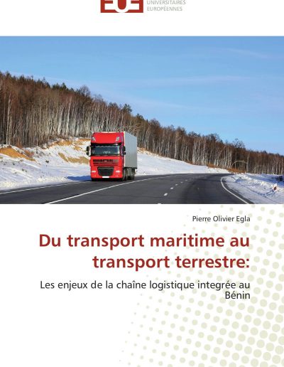 Du transport maritime au transport terrestre: Les enjeux de la chaîne logistique integrée au Bénin