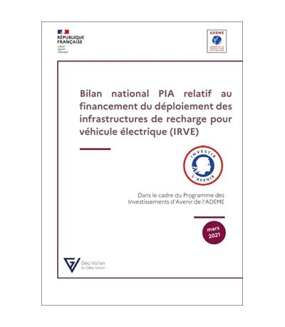 Bilan national PIA relatif au financement du déploiement des infrastructures de recharge pour véhicule électrique (IRVE)