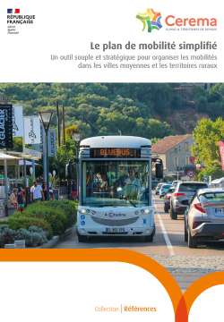 Le plan de mobilité simplifié : Un outil souple et stratégique pour organiser les mobilités dans les villes moyennes et les territoires ruraux