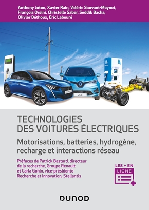 Technologie des voitures électriques: Motorisations, batteries, hydrogène, interactions réseau