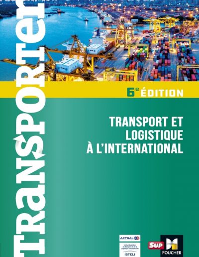 Transporter – Transport et logistique à l’international – 2ème édition