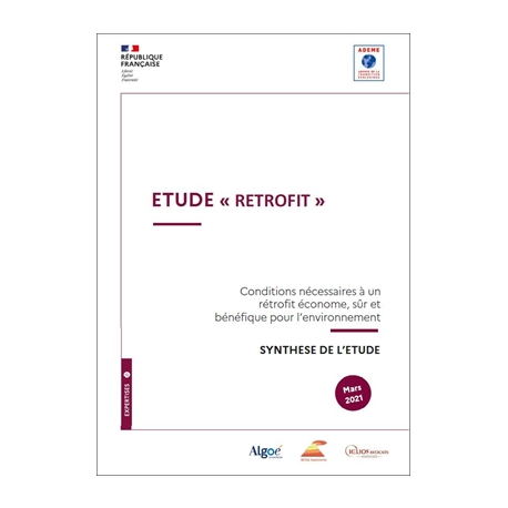 Etude Retrofit : Conditions nécessaires à un rétrofit économe, sûr et bénéfique pour l’environnement