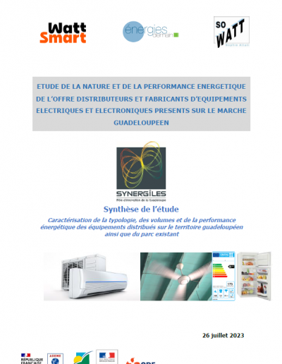 Synthèse de l’étude de la nature et de la performance énergétique de l’offre d’équipements électriques en Guadeloupe