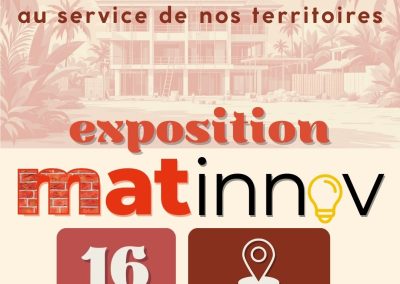 MAT’INNOV – Exposition matériaux innovants Des Antilles-Guyane